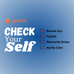 Your Monthly Bookkeeping Routine